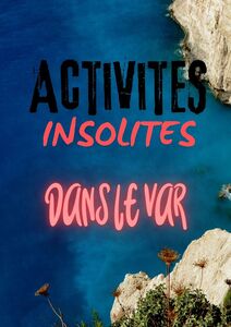 L'Agence Cabanis vous propose des activits insolites dans la rgion